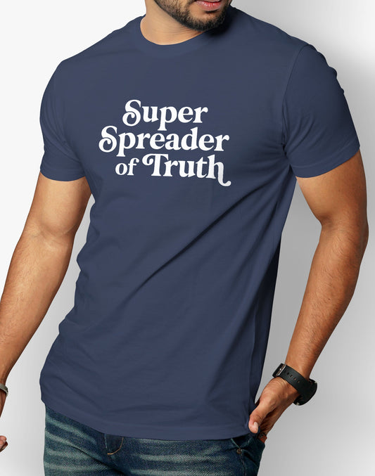 Mens/Unisex Super Spreader of Truth Tee - Indigo