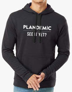 Unisex Plandemic See it Yet Fleece Lined Hoodie - Heather Black